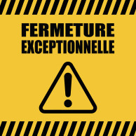 Fermeture exceptionnelle PIDAL